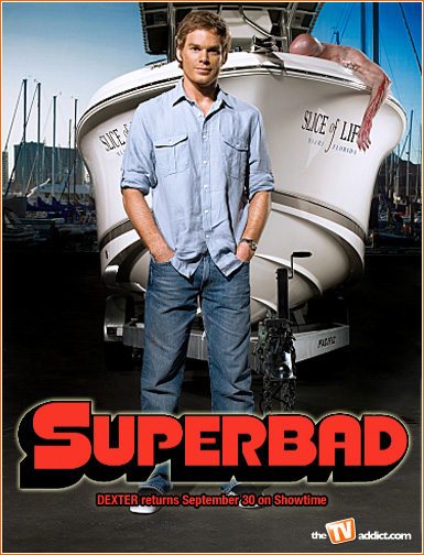 superbad. DEXTER: The Original SuperBad
